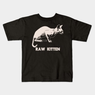 Raw Kitten Kids T-Shirt